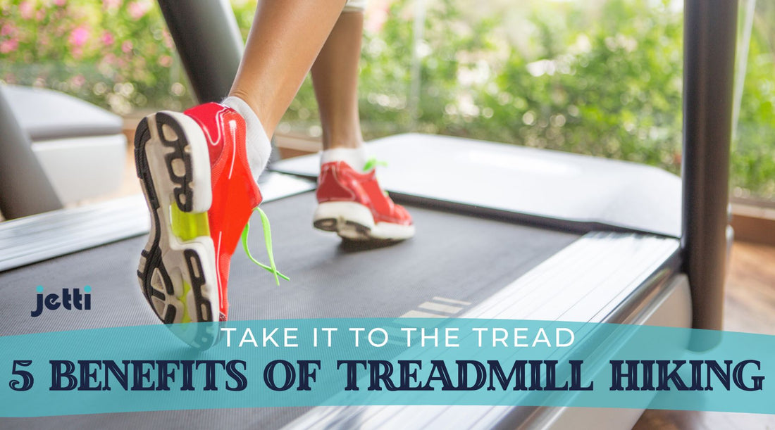 Take it to the Tread: 5 Benefits of a Treadmill Hike