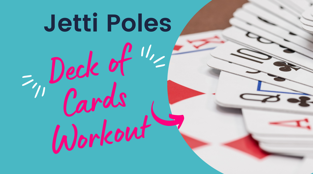 Jetti Poles Deck of Cards Workout