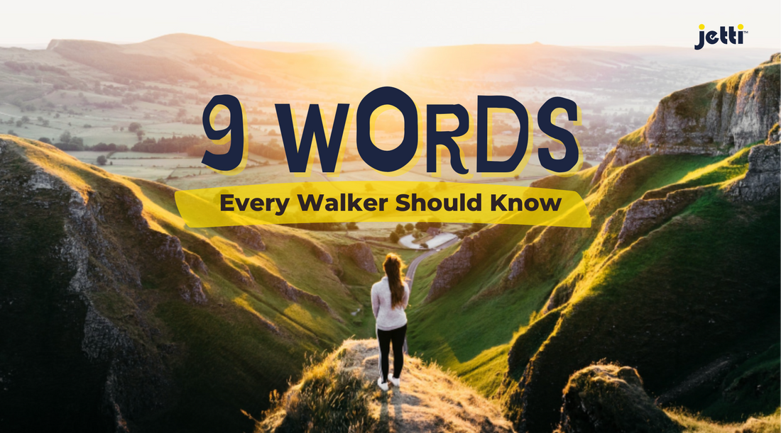 9 Words Every Walker Should Know