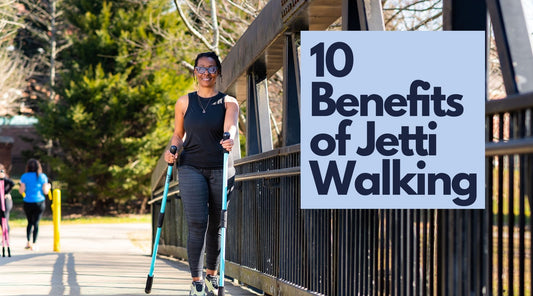 10 Benefits of Jetti Walking